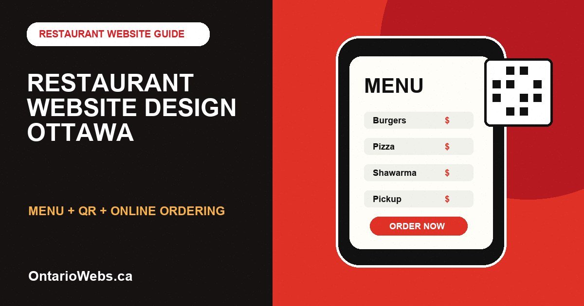 Restaurant website design guide for Ottawa restaurants with online menu, QR code and ordering button